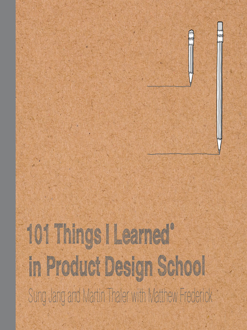 Title details for 101 Things I Learned in Product Design School by Sung Jang - Available